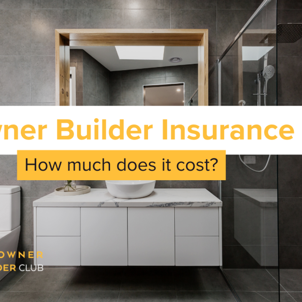 Owner Builder Insurance