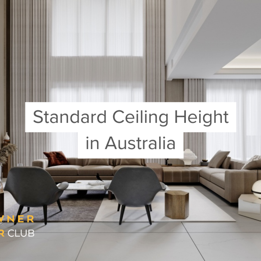 Standard Ceiling Height in Australia
