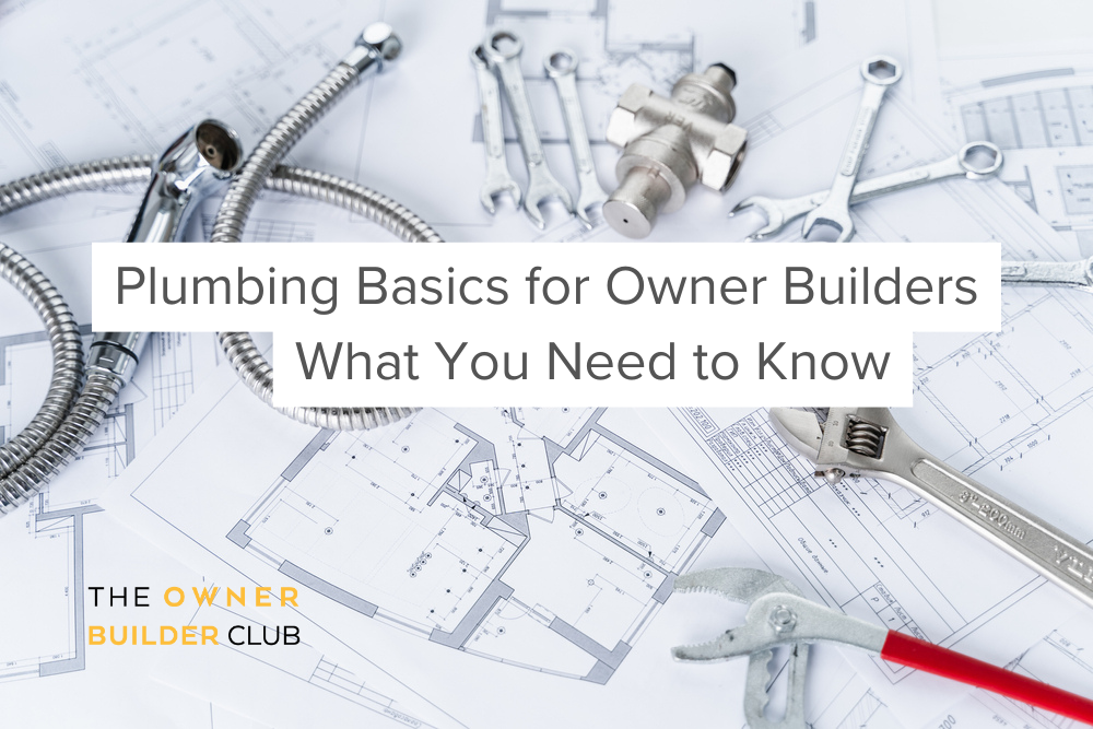 Plumbing for Owner Builders